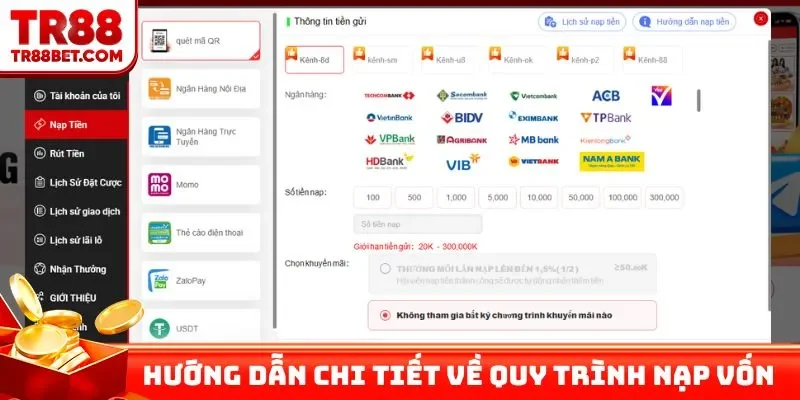 Hướng dẫn TR88 chi tiết về quy trình nạp vốn