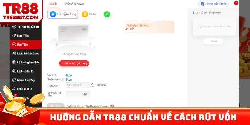 Hướng dẫn TR88 chuẩn về cách rút vốn